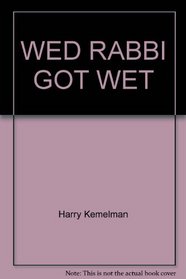 WED RABBI GOT WET