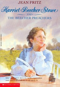 Harriet Beecher Stowe & The Beecher Preachers