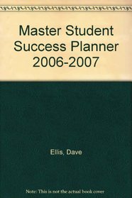 Master Student Success Planner 2006-2007