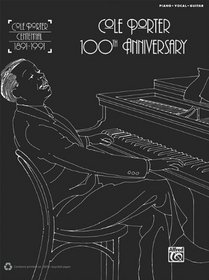 Cole Porter 100th Anniversary Songbook: Piano/Vocal/Chords