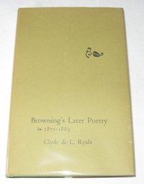 Browning's Later Poetry, 1871-1889