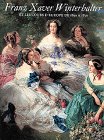 Franz Xaver Winterhalter: And the Courts of Europe, 1830-70