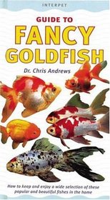 Guide to Fancy Goldfish (Fishkeeper's Guides)