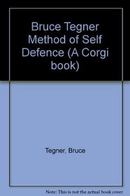 Bruce Tegner Method of Self Defence (A Corgi book)