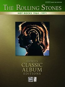 Hot Rocks 1964-1971: Authentic Bass TAB (Alfred's Classic Album Editions)