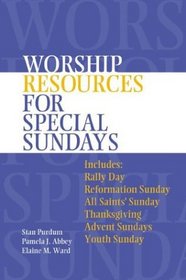 Worship Resources For Special Sundays