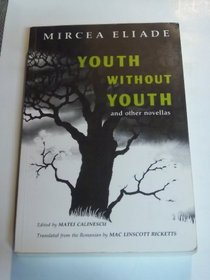 Youth Without Youth and Other Novellas