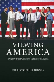 Viewing America: Twenty-First Century Television Drama