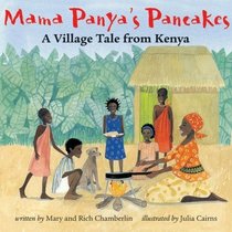 Mama Panya's Pancakes: A Village Tale From Kenya (Turtleback School & Library Binding Edition)
