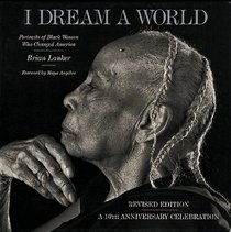 I Dream a World: Portraits of Black Women Who Changed America