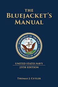 The Bluejacket's Manual, 25th Edition (Blue and Gold Professional Series)