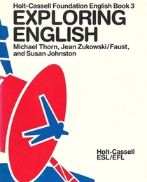 Exploring English at the Intermediate Level (Holt-Cassell Foundation English Book 3)