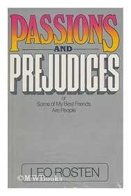 Passions & prejudices: Or, Some of my best friends are people