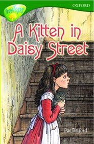 Oxford Reading Tree: Stage 12:TreeTops More Stories B: A Kitten in Daisy Street