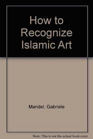 How to recognize Islamic art