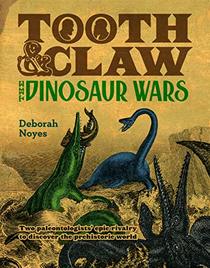 Tooth and Claw: The Dinosaur Wars