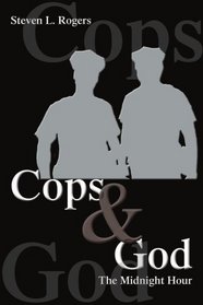 Cops & God: The Midnight Hour