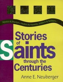 Stories of Saints Through the Centuries