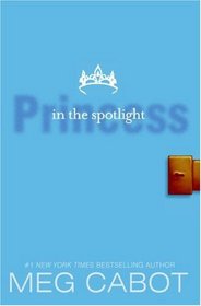 The Princess Diaries, Volume II: Princess in the Spotlight (Princess Diaries)