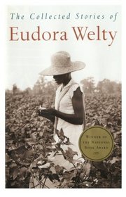 The Collected Stories of Eudora Welty