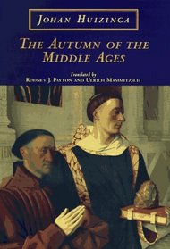 The Autumn of the Middle Ages