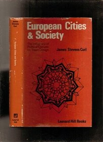European cities and society: A study of the influence of political climate on town design