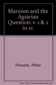 Marxism and the Agrarian Question: v. 1 & 2 in 1v.