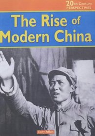 Rise of Modern China (20th Century Perspectives)
