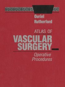 Atlas of Vascular Surgery: Operative Procedures