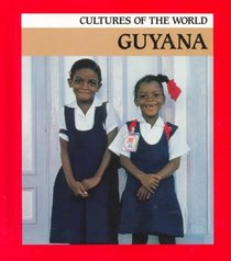 Guyana (Cultures of the World, Set 20)