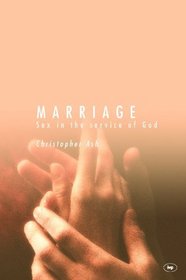 Marriage: Sex in the Service of God