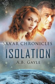 Isolation ( Saaar Chronicles, Bk 1)
