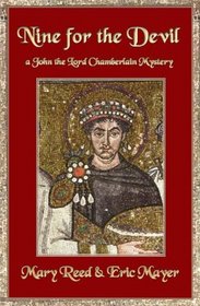 Nine for the Devil: A John the Lord Chamberlain Mystery (John the Lord Chamberlain Mysteries)