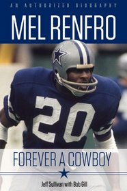 Mel Renfro: Forever a Cowboy