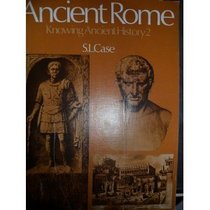 Ancient Rome (Knowing ancient history)