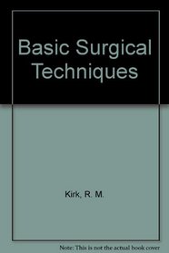 Basic Surgical Techniques