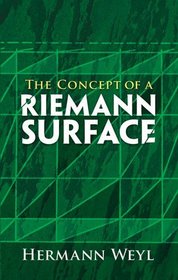 The Concept of a Riemann Surface (Dover Books on Mathematics)