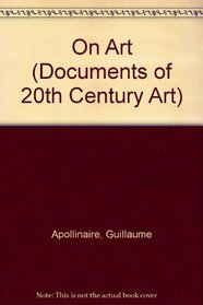 On Art (Documents of 20th Century Art)