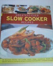 Slow Cooker Recipes (Greatest-Ever)