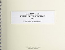 California Crime in Perspective 2003