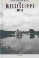 Mississippi River (Rivers in American Life & Times)