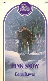 Pink Snow (House of Romance, No 105)
