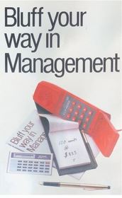 Bluff Your Way in Management