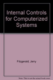 Internal Controls for Computerized Systems