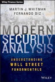 Modern Security Analysis: Understanding Wall Street Fundamentals (Wiley Finance)