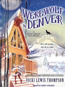 Werewolf in Denver (Wild About You)