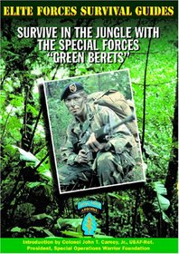 Survive in the Jungle With the Special Forces 