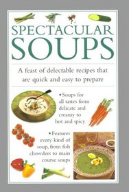 Spectacular Soups (Cook's Essentials)