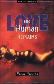 Love and Human Remains: Unidentified Human Remains and the True Nature of Love