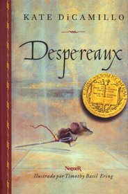 Despereaux/the Tale Of Despereaux